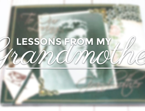 Lessons From My Grandmother